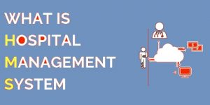 Content Management System like CMS Hospital Has Decision Taking Benefits & Features - HW Infotech